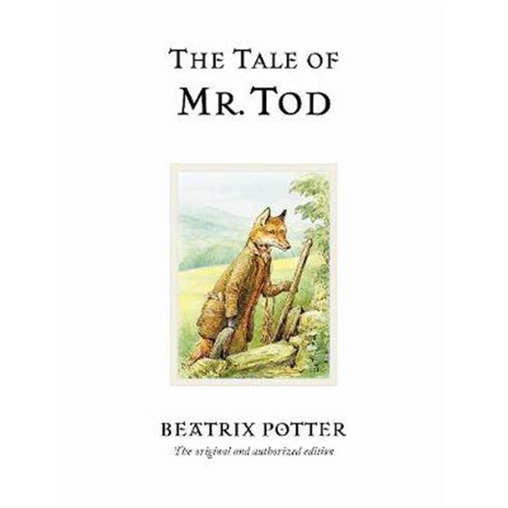 The Tale of Mr. Tod (Hardback) - Beatrix Potter